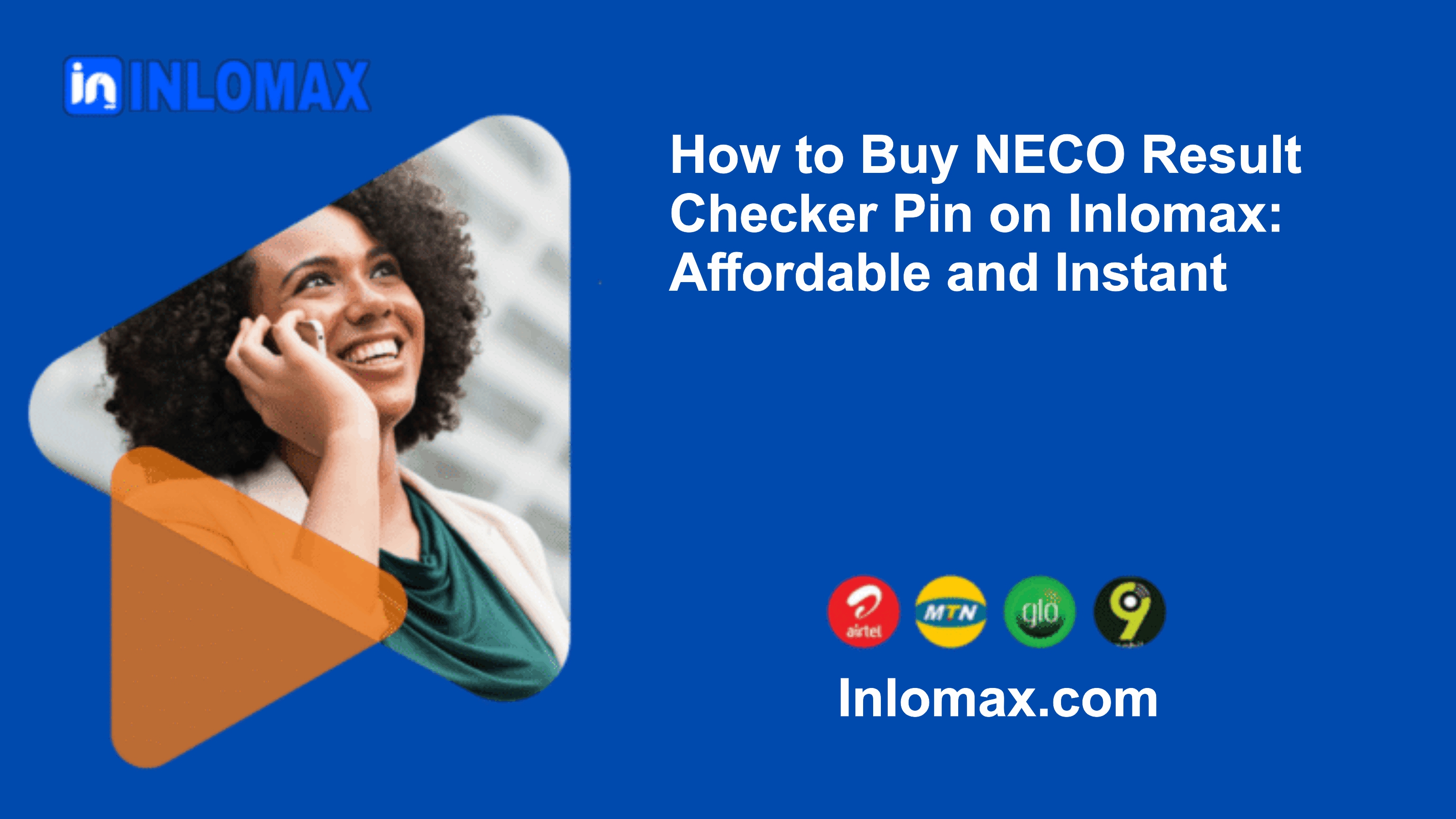 How to Buy NECO Result Checker Pin on Inlomax: Affordable and Instant