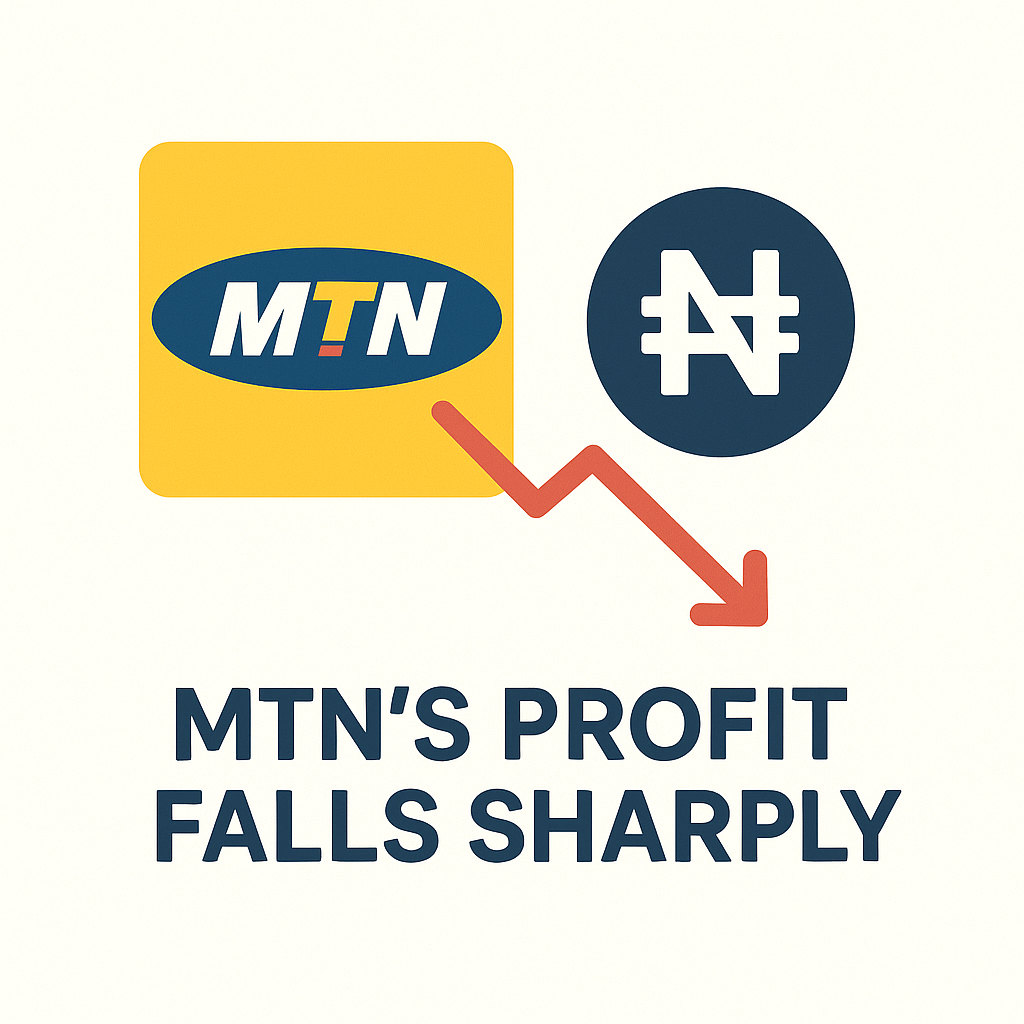 MTN’s Profit Falls Sharply Due to Naira Devaluation