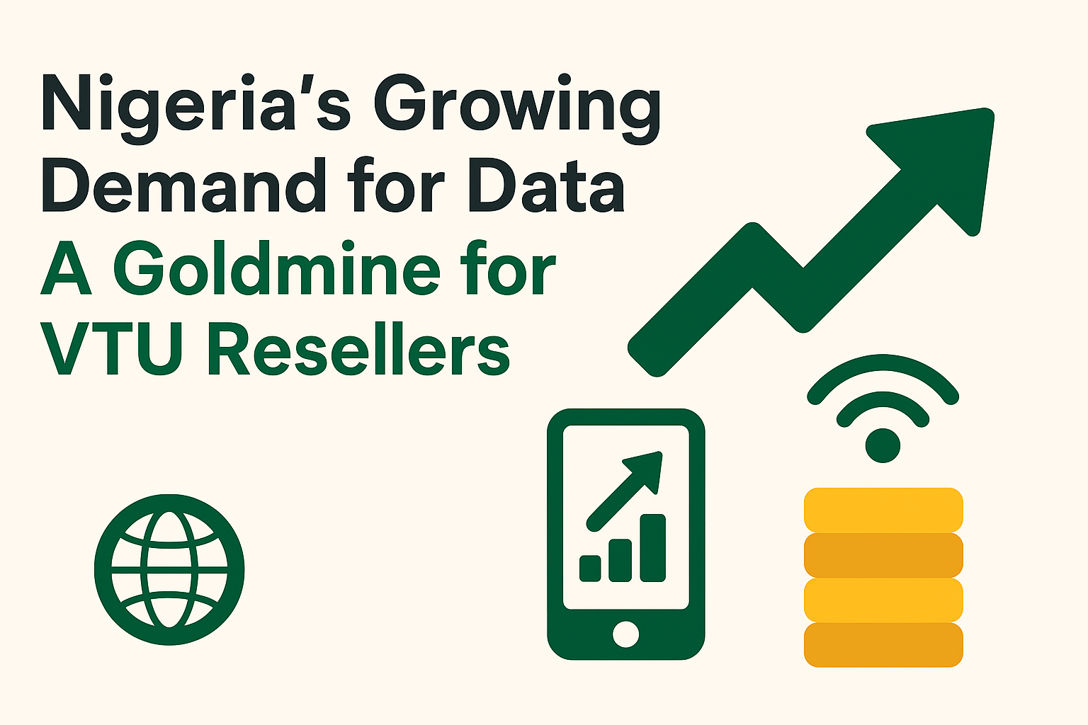 Nigeria’s Growing Demand for Data: A Goldmine for VTU Resellers