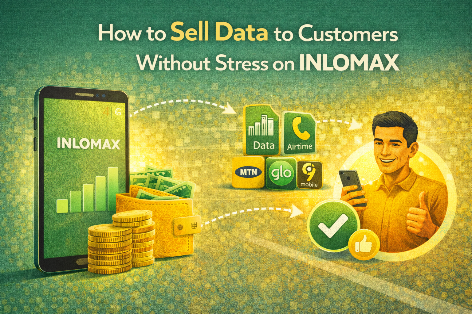 How to Sell Data to Customers Without Stress on INLOMAX